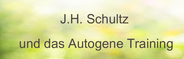 J. H. Schultz - Geschichte Des Autogenen Training, AT